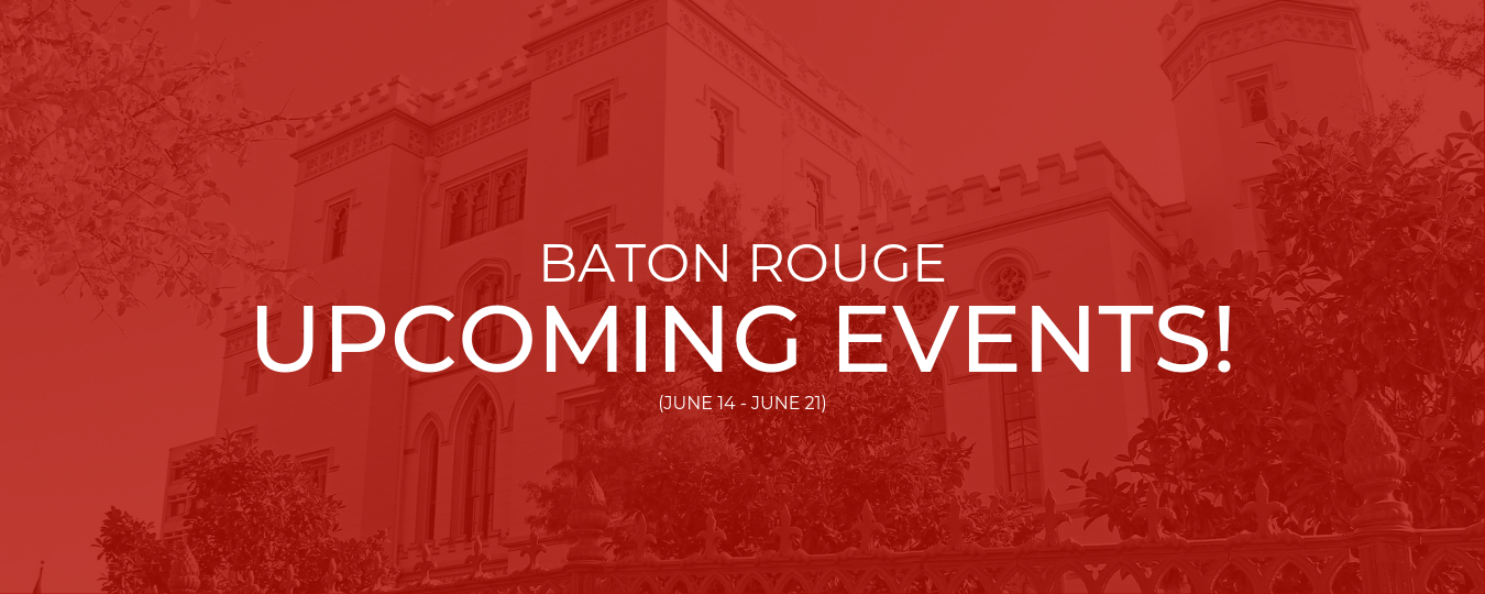 Looking for fun things to do this week in Baton Rouge? Check out this list for fun events happening this week around town! Red Stick Life