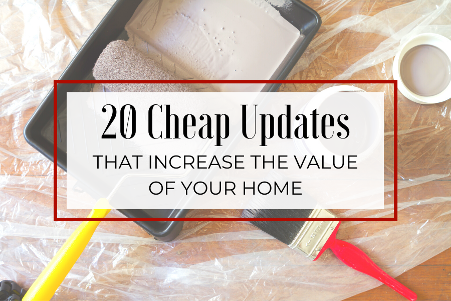 Planning on selling your home? Do you know it probably needs a few updates to sell for what you want? Here are 20 cheap home updates that will help!