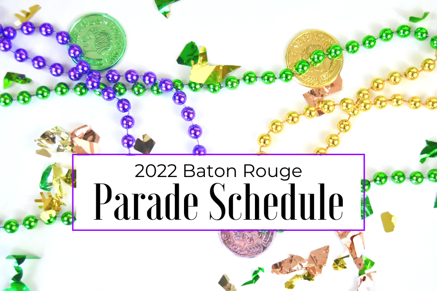 Planning to make it to a few parades but don't when/where they're happening? Then I've got you covered! Here are the parades and routes in Baton Rouge!